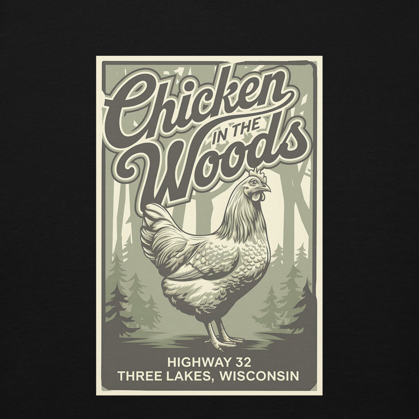 Chicken in the Woods Three Lakes Wisconsin