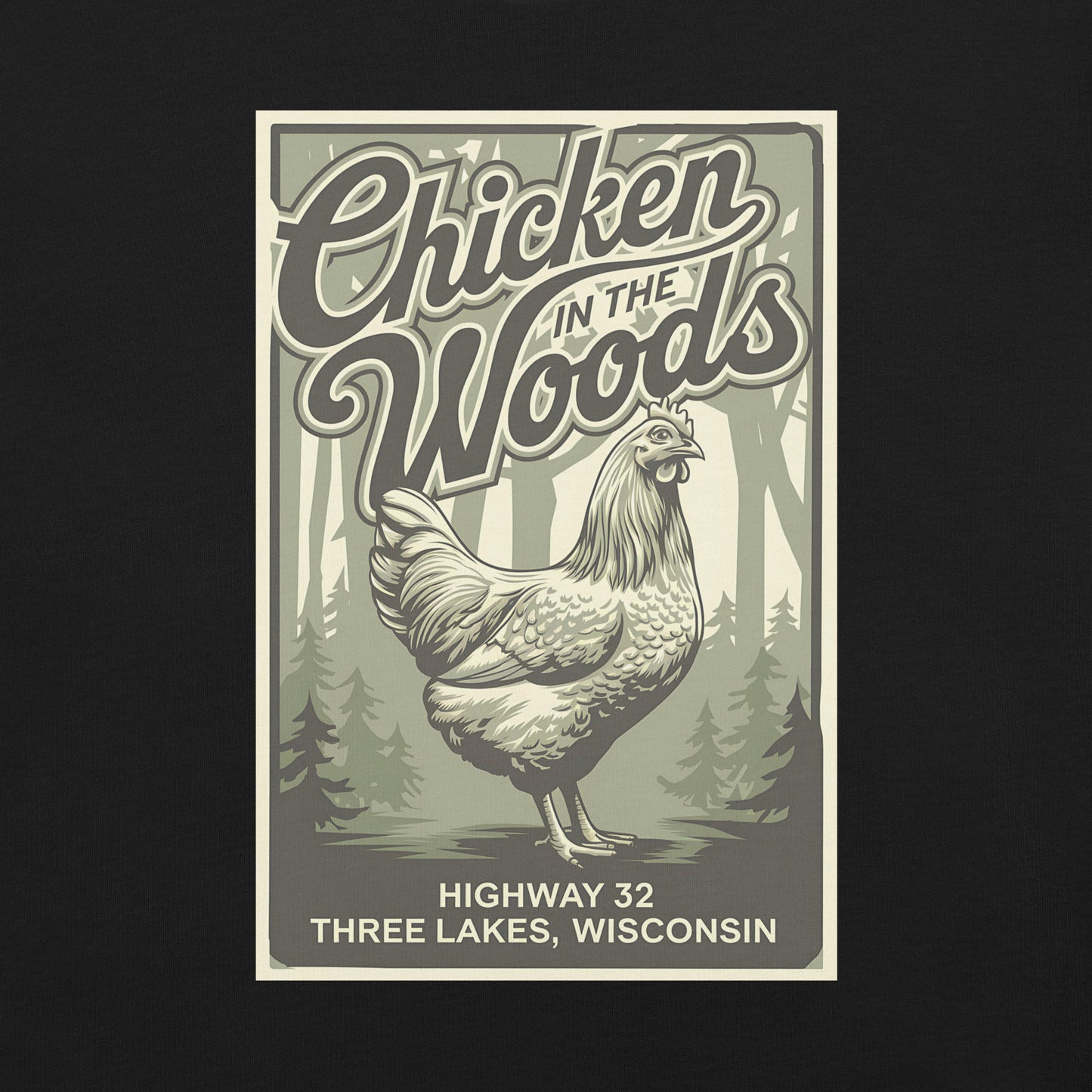 Chicken in the Woods Three Lakes Wisconsin