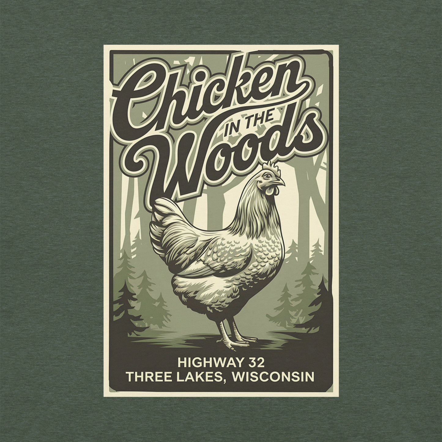 Chicken in the Woods Three Lakes Wisconsin
