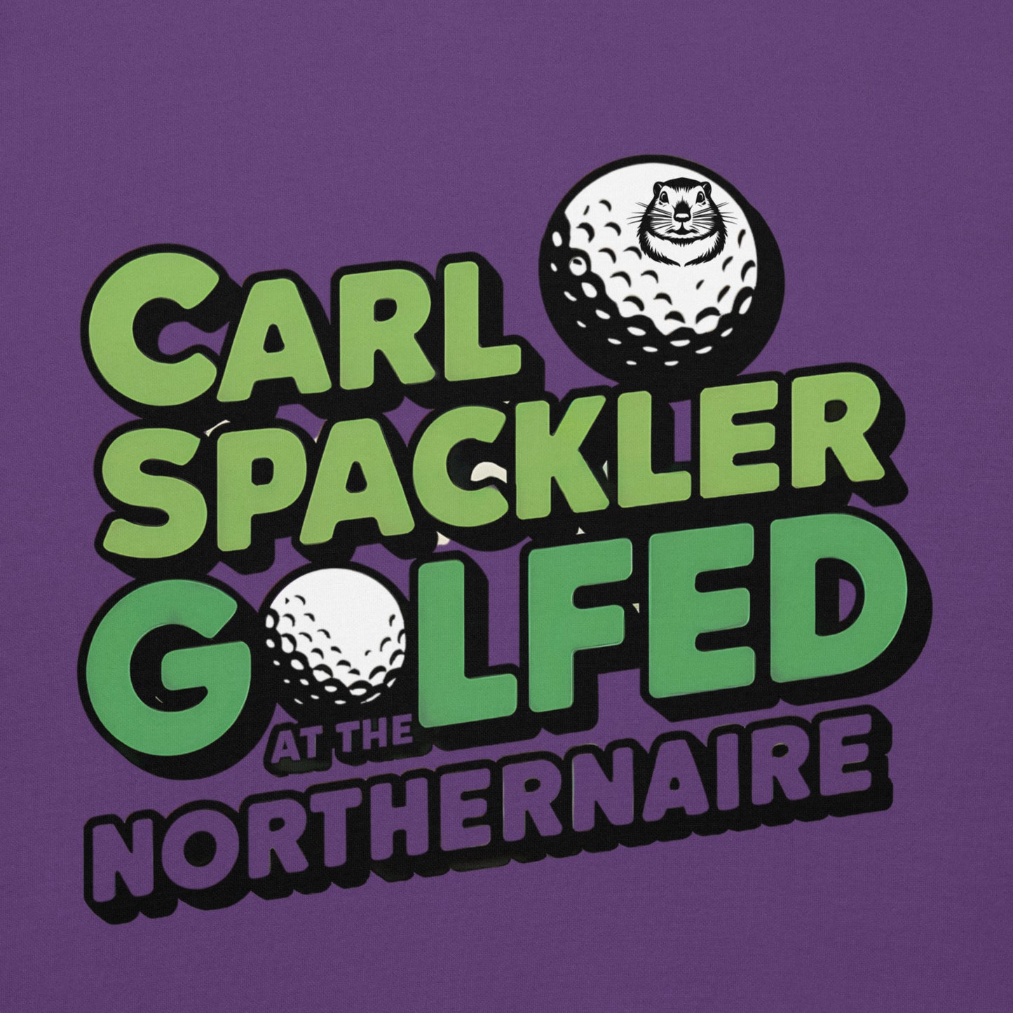 Carl Spackler Golfed at the Northernaire in Three Lakes WIsconsin