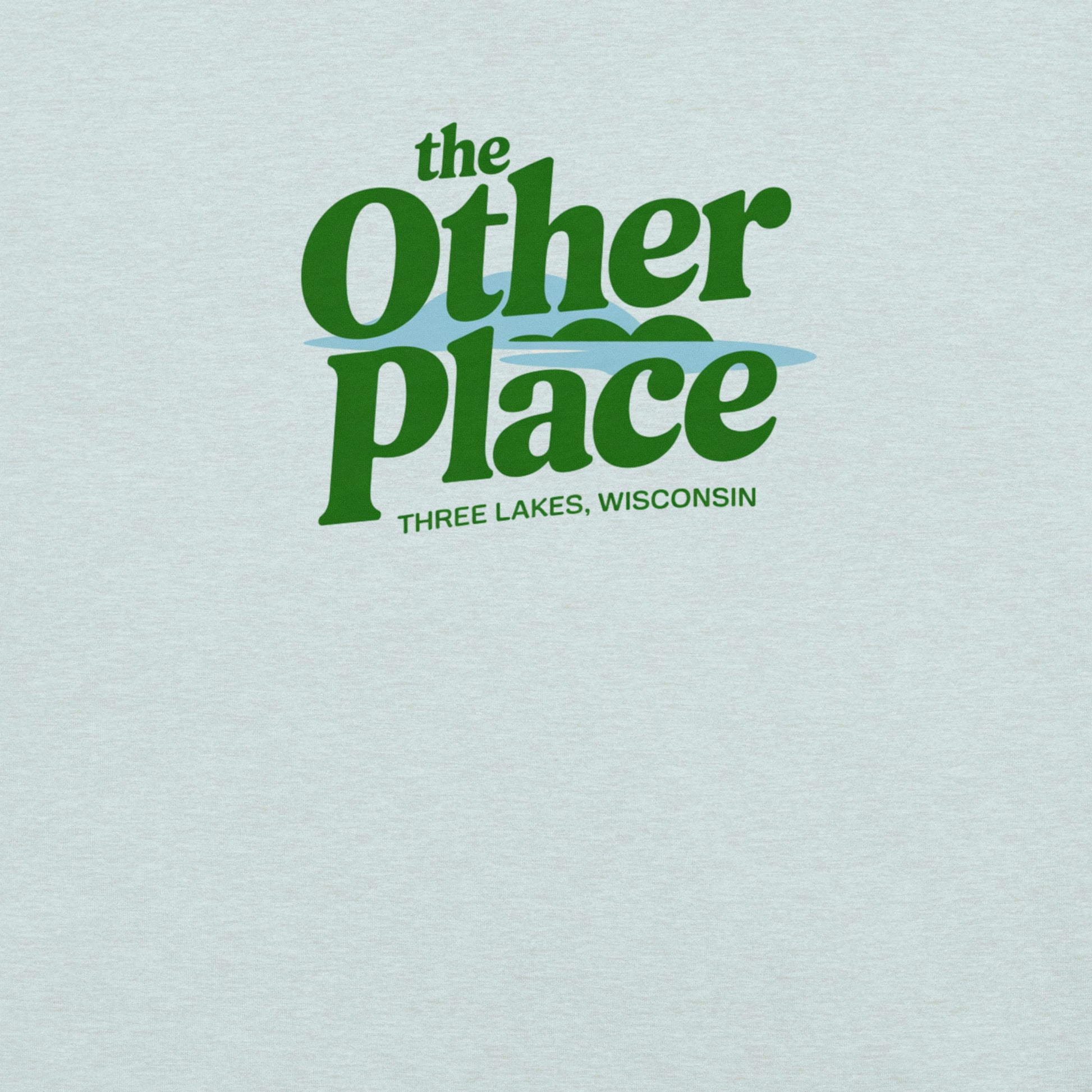 The Other Place Three Lakes Wisconsin Tee