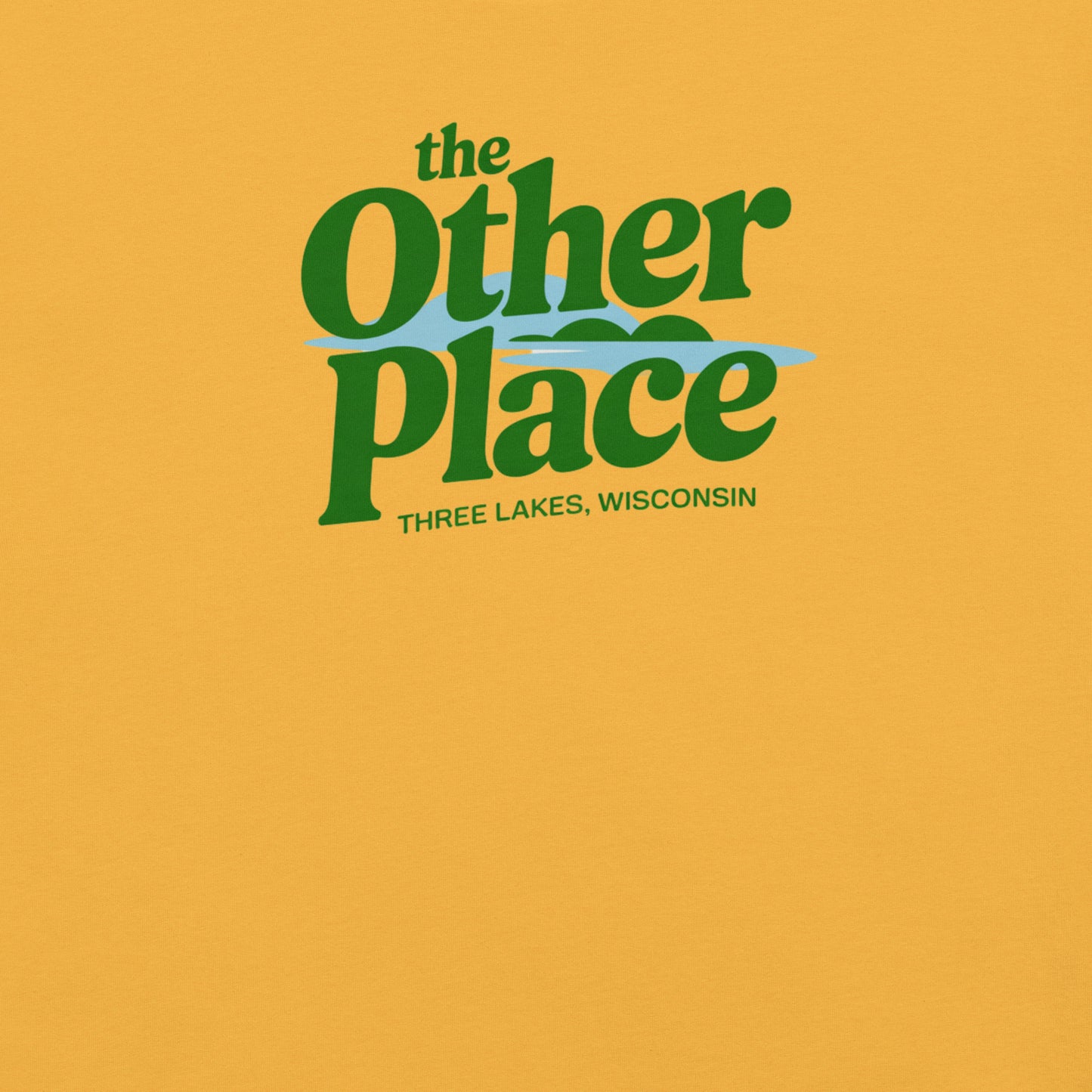 The Other Place Three Lakes Wisconsin Tee